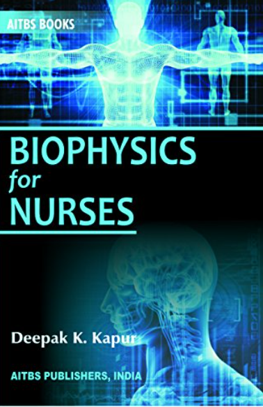 Biophysics for Nurses, 1/Ed. 
